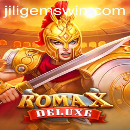 Discover the Magical World of RomaXDeluxe with JILIGems